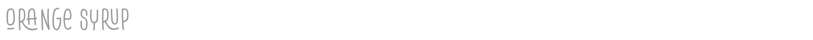 Orange Syrup font preview